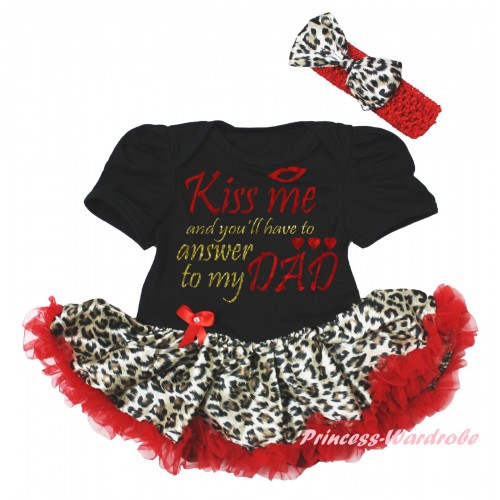 Valentine's Day Black Baby Bodysuit Leopard Red Pettiskirt & Sparkle Kiss Me And You'll Have To Answer To My Dad Painting JS6252