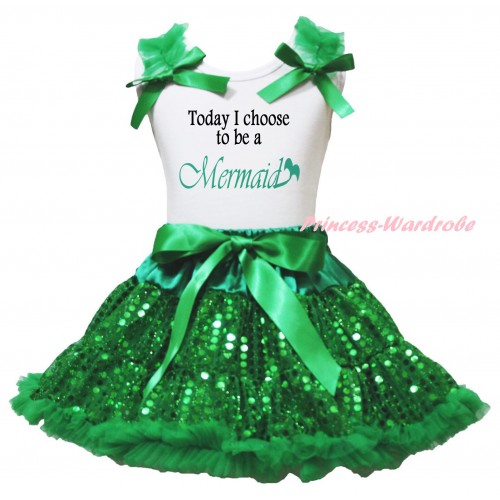 White Tank Top Kelly Green Ruffles Bows & Today I Choose To Be A Mermaid Painting & Bling Kelly Green Sequins Pettiskirt MG2718