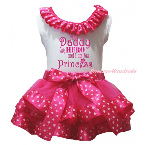 Father's Day White Pettitop Hot Light Pink Heart Lacing & Sparkle Hot Pink My Daddy Is My Hero And I Am His Princess Painting & Hot Light Pink Heart Trimmed Pettiskirt MG2827