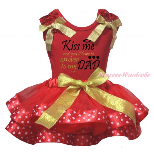 Valentine's Day Red Baby Pettitop Red Ruffles Gold Bows & Sparkle Kiss Me And You'll Have To Answer To My Dad Painting & Gold Red Light Pink Heart Trimmed Newborn Pettiskirt NG2392
