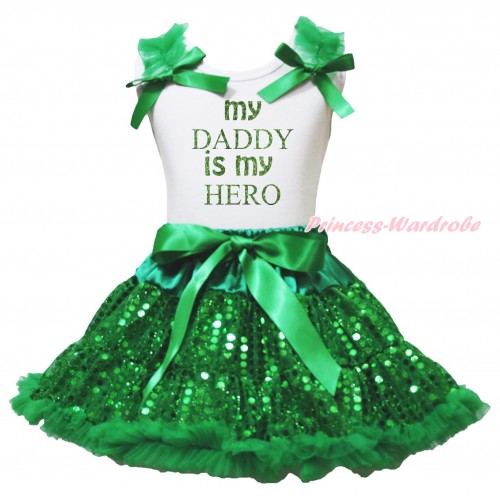 Father's Day White Tank Top Kelly Green Ruffles Bows & My Daddy Is My Hero Painting & Bling Kelly Green Sequins Pettiskirt MG2192