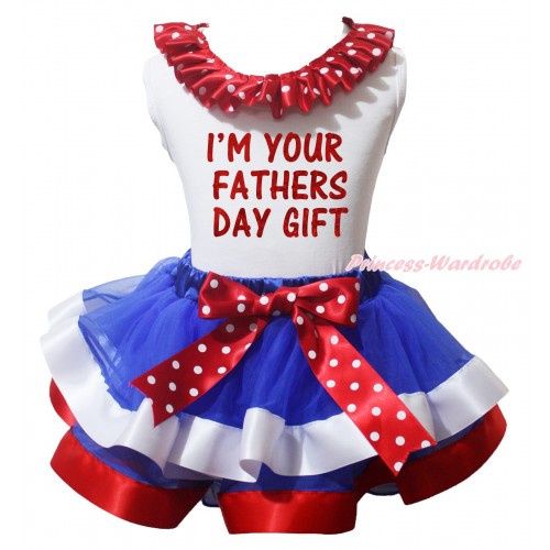 Father's Day White Baby Pettitop Minnie Dots Lacing & Bow & I'm Your Fathers Day Gift Painting & Royal Blue Red White Trimmed Baby Pettiskirt NG2079