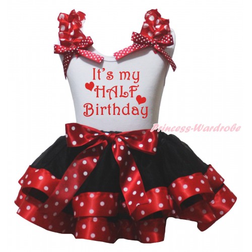 White Baby Pettitop Minnie Dots Ruffles Bow & It's My Half Birthday Painting & Black Minnie Dots Trimmed Baby Pettiskirt NG2156