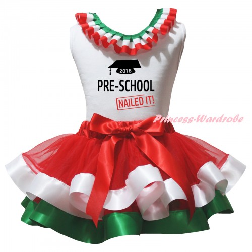 White Baby Pettitop Red White Green Lacing & 2018 PRE-SCHOOL NAILED IT Painting & Red White Green Trimmed Newborn Pettiskirt NG2580