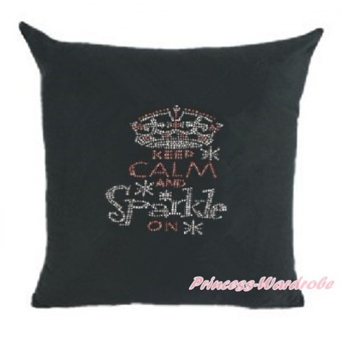 Black Home Sofa Cushion Cover with Sparkle Crystal Bling Rhinestone Keep Clam and Sparkle On Print HG024 