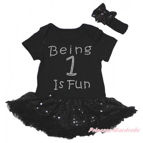 Black Baby Bodysuit Jumpsuit Bling Black Sequins Pettiskirt & Sparkle Rhinestone Being 1 Is Fun Print JS5616