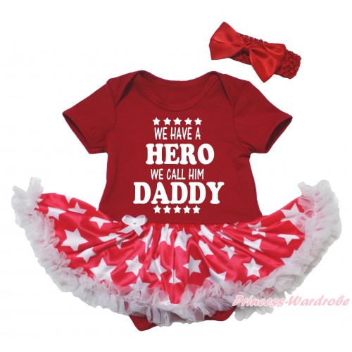 Father's Day Red Baby Bodysuit Patriotic American Star Pettiskirt & We Have A Hero We Call Him Daddy Painting JS5160