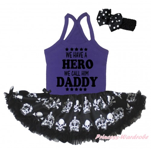 Father's Day Dark Purple Baby Halter Jumpsuit & We Have A Hero We Call Him Daddy Painting & Black Crown Skeleton Pettiskirt JS5214
