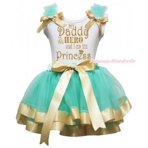 Father's Day White Pettitop Aqua Blue Ruffles Goldenrod Bows & My Daddy Is My Hero And I Am His Princess Painting & Aqua Blue Goldenrod Trimmed Pettiskirt MG2166