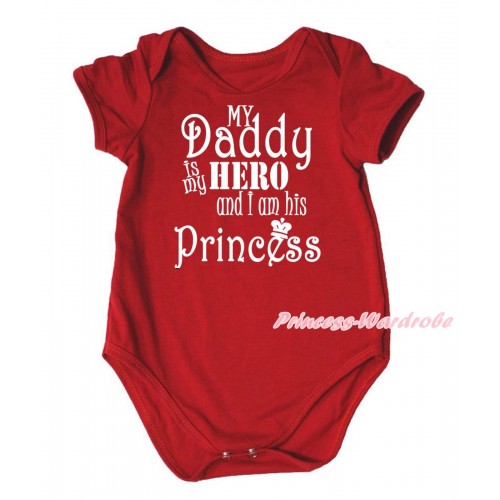 Father's Day Red Baby Jumpsuit & My Daddy Is My Hero And I Am His Princess Painting TH674