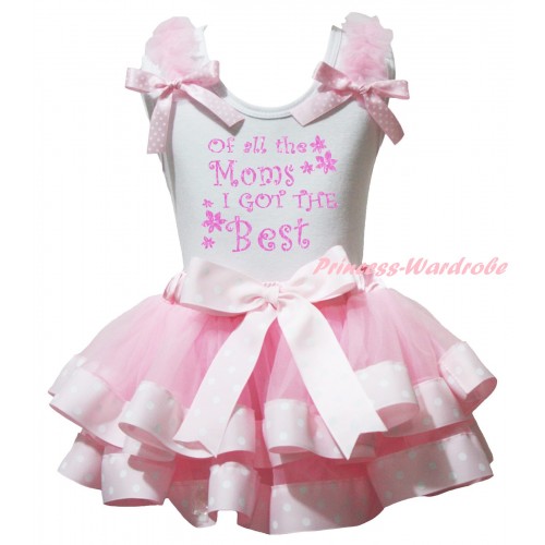 Mother's Day White Tank Top Light Pink Ruffles Pink White Dots Bow & Sparkle Pink Of All The Moms I Got The Best Painting & Light Pink White Dots Trimmed Pettiskirt MG2935