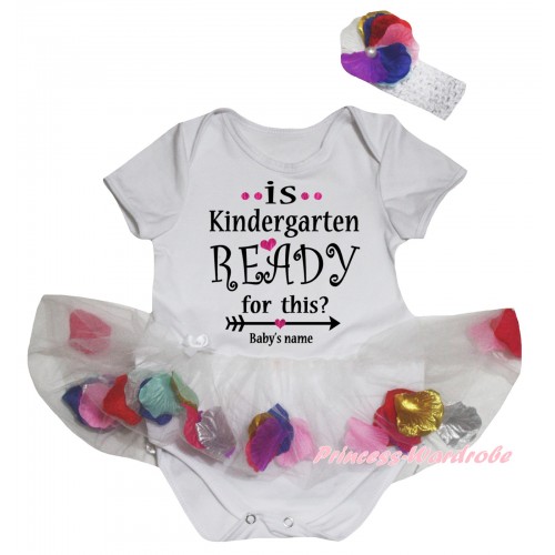 Personalized Custom White Baby Bodysuit White Petals Flowers Pettiskirt & Is Kindergarten Ready For This? Baby's Name Painting JS6802