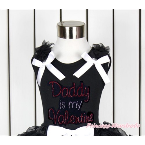Valentine's Day Black Tank Top With Black Ruffles & White Bow With Sparkle Crystal Bling Rhinestone Daddy is my Valentine Print TB648 